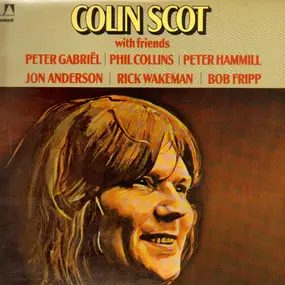 Colin Scot - Colin Scot with friends