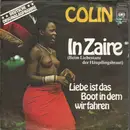 7inch Vinyl Single - Colin Solman - In Zaire (Beim Liebestanz Der Häuptlingsbraut)