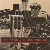 Coliseum - Coliseum & Young Widows