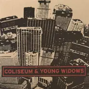 Coliseum / Young Widows - Coliseum & Young Widows