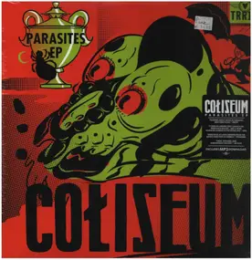 Coliseum - Parasites EP
