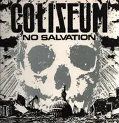 Coliseum - No Salvation