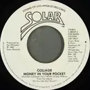 7inch Vinyl Single - Collage - Money In Your Pocket - Mono