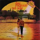 LP - Collage - Due Ragazzi Nel Sole