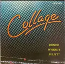 7inch Vinyl Single - Collage - Romeo Wheres Juliet