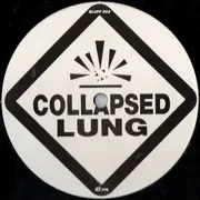 12inch Vinyl Single - Collapsed Lung - Chainsaw Wedgie EP