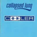 CD - Collapsed Lung - Cooler