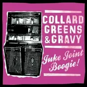 The Gravy - Juke Joint Boogie
