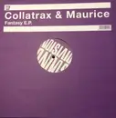 12inch Vinyl Single - Collatrax & Dee Jay Maurice - Fantasy E.P. - EP