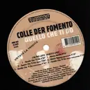 12inch Vinyl Single - Colle Der Fomento - Quello Che Ti Do / Ninna Nanna
