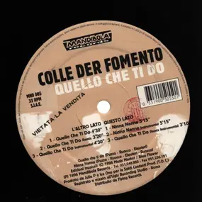 Colle der Fomento - Quello Che Ti Do / Ninna Nanna