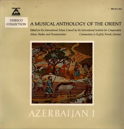 Collection Unesco - The Music of Azerbaijan I