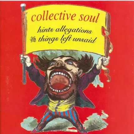 Collective Soul - Hints,Allegations and...