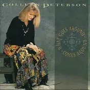 Colleen Peterson - What Goes Around Comes Around