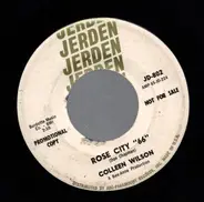 Colleen Wilson - Rose City '66' / They'd Never Let You Darken Their Door