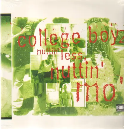 College Boyz - Nuttin' Less, Nuttin' Mo'