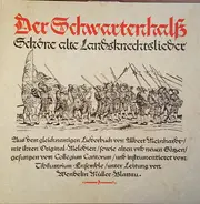 Collegium Cantorum , Tubilustrium-Ensemble Für Alte Musik , Wendelin Müller-Blattau - Der Schwartenhalß