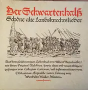 LP - Collegium Cantorum , Tubilustrium-Ensemble Für Alte Musik , Wendelin Müller-Blattau - Der Schwartenhalß