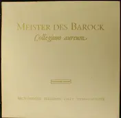 Collegium Aureum - Meister Des Barock