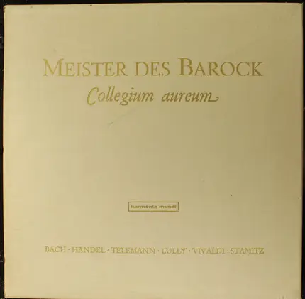 Collegium Aureum / Bach / Händel / Telemann / Lully / Vivaldi / Stamitz - Meister Des Barock