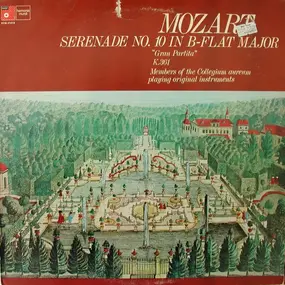 Wolfgang Amadeus Mozart - Serenade No 10 in B-Flat Major