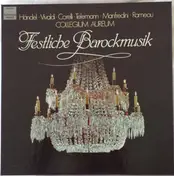 Collegium Aureum - Festliche Barockmusik