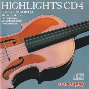 J. S. Bach - Highlights  CD 4 - Collegium Aureum - Meisterwerke Der Barockmusik