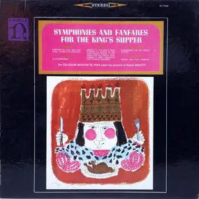 Jean-Baptiste Lully - Symphonies And Fanfares For The King's Supper