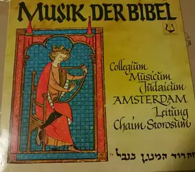 Collegium Musicum Judaicum Amsterdam - Musik Der Bibel