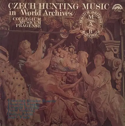 Collegium Musicum Pragense - Czech Hunting Music In World Archives