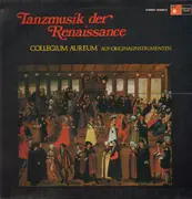 LP - Collegium Aureum - Tanzmusik der Renaissance
