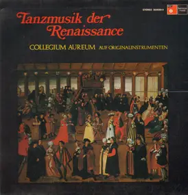 Collegium Aureum - Tanzmusik der Renaissance