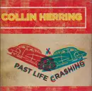 CD - Collin Herring - Past Life Crashing