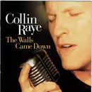 CD - Collin Raye - The Walls Came Down