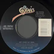 7inch Vinyl Single - Collin Raye - My Kind Of Girl