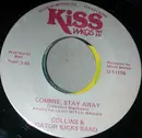 7inch Vinyl Single - Collins & Gator Kicks Band - Commie, Stay Away