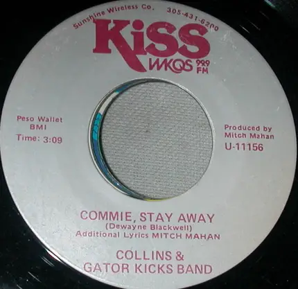 Collins & Gator Kicks Band - Commie, Stay Away