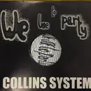 12inch Vinyl Single - Collins System - We Use To Party