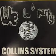 12inch Vinyl Single - Collins System - We Use To Party