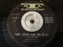 7inch Vinyl Single - Collins-Shepley Galaxy - Module 3 / Time, Space And The Blues