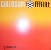 Collusion - Fertile