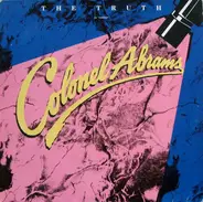 Colonel Abrams - The Truth (12' Version)