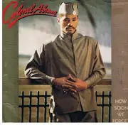 7inch Vinyl Single - Colonel Abrams - How Soon We Forget