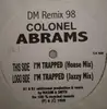 12inch Vinyl Single - Colonel Abrams - I'm Trapped (DM Remix 98)