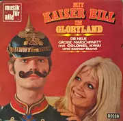 LP - Colonel Kwai Und Seiner Band - Mit Kaiser Bill Im Gloryland
