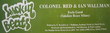 Colonel Red & Ian Wallman - Feels Good