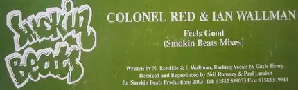 Colonel Red & Ian Wallman - Feels Good