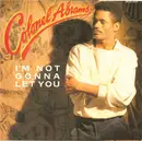 7inch Vinyl Single - Colonel Abrams - I'm not gonna let you