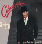 LP - Colonel Abrams - You And Me Equals Us