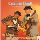 7inch Vinyl Single - Colonia Duett - Mi Kölle Dräht En Peelekett